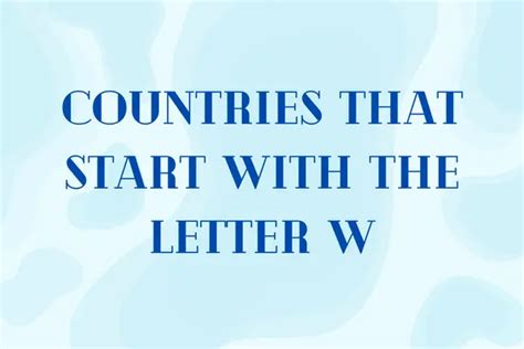 countries that begin with w.